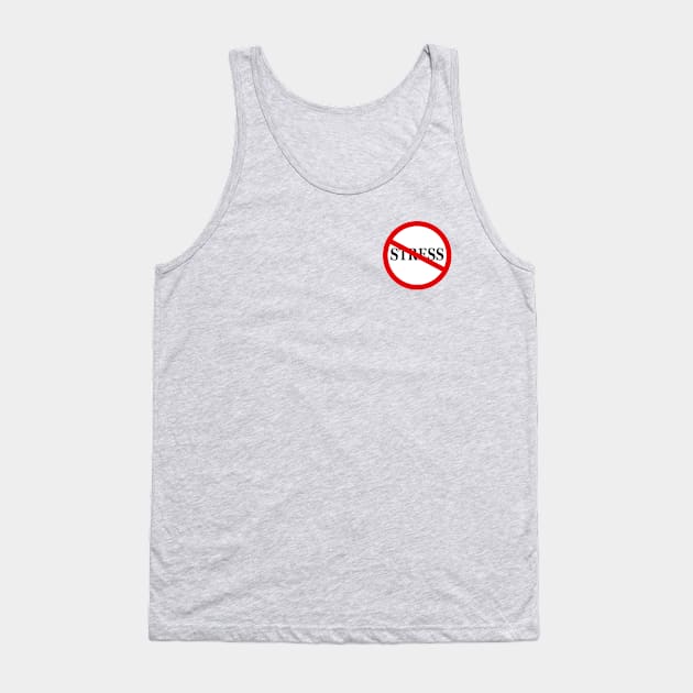 No stress Tank Top by Lady_M